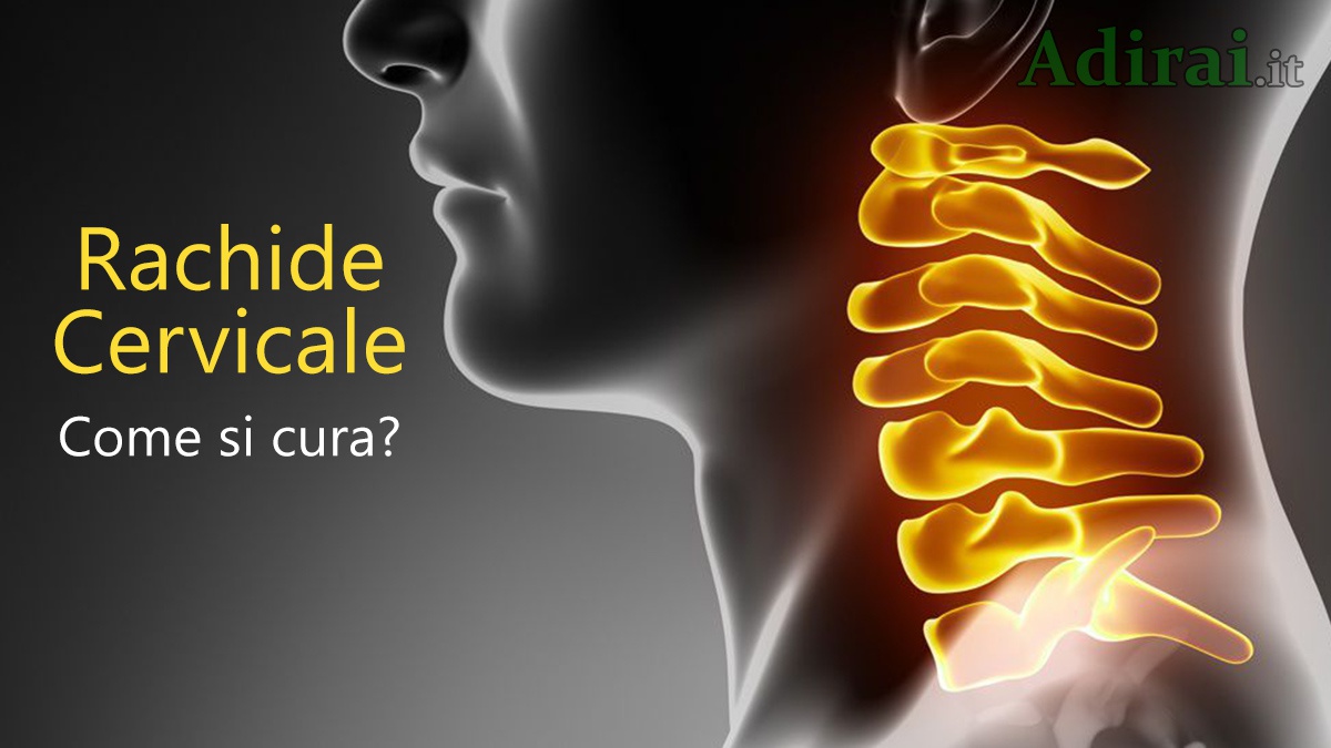 rachide cervicale come si cura