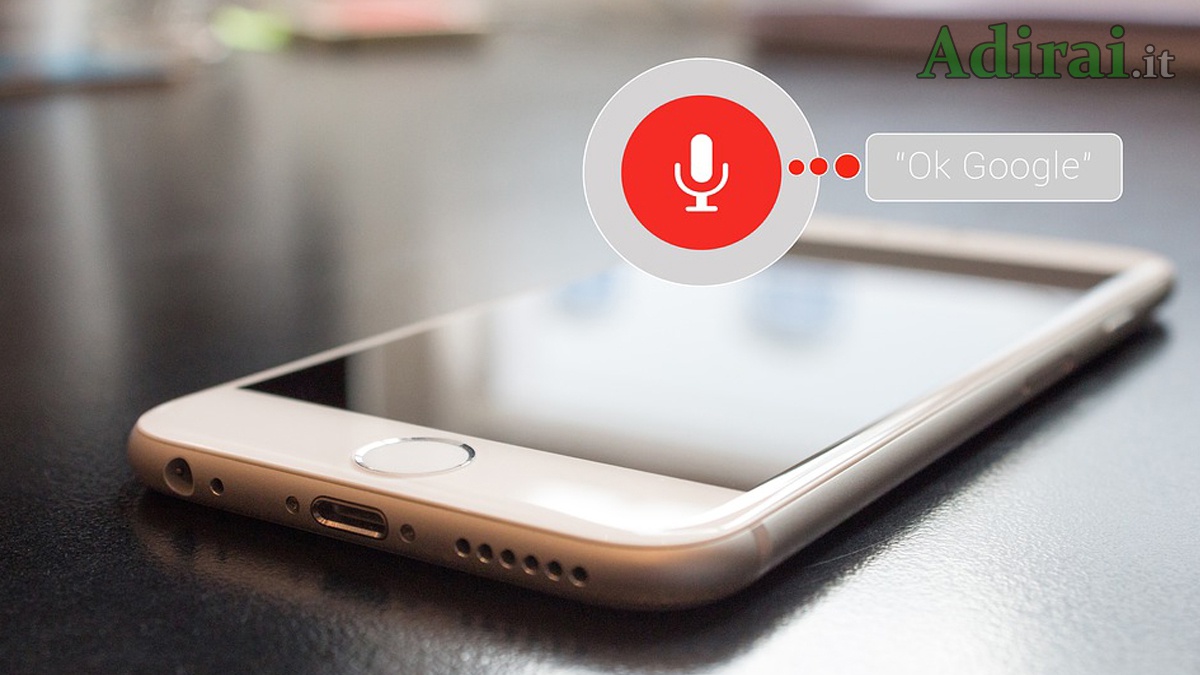 ok google assistente vocale per Android e Apple IOS