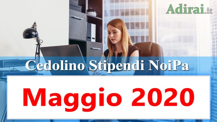noipa cedolino maggio 2020 stipendi pa