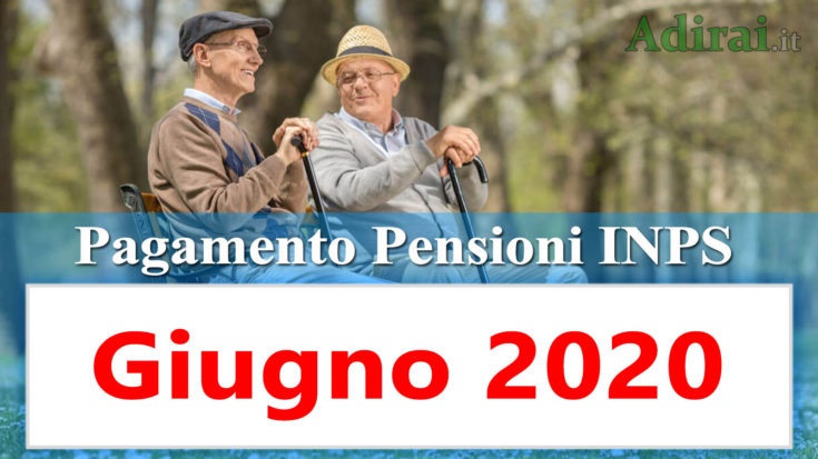 pagamento pensioni inps giugno 2020 in banca e poste