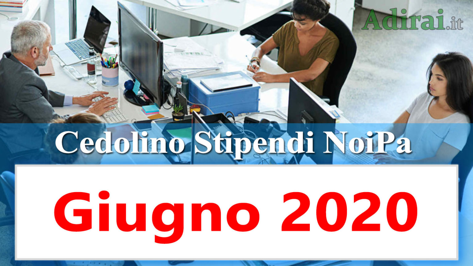 Noipa cedolino Giugno 2020 data accredito stipendi PA e Login