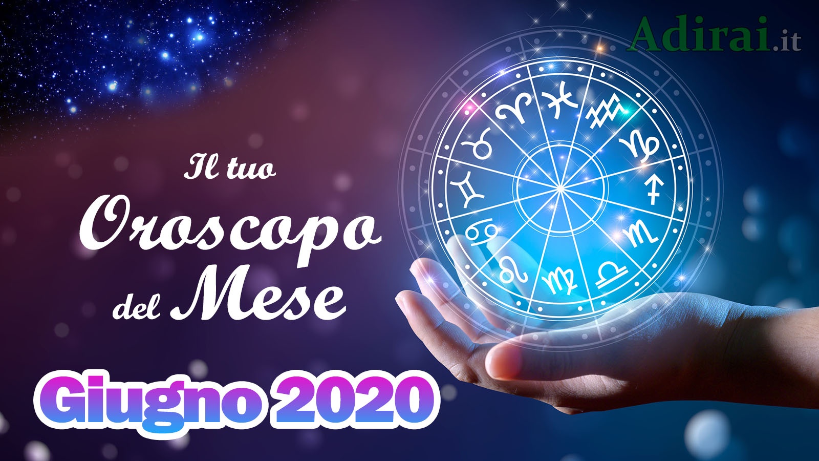 oroscopo del mese giugno 2020