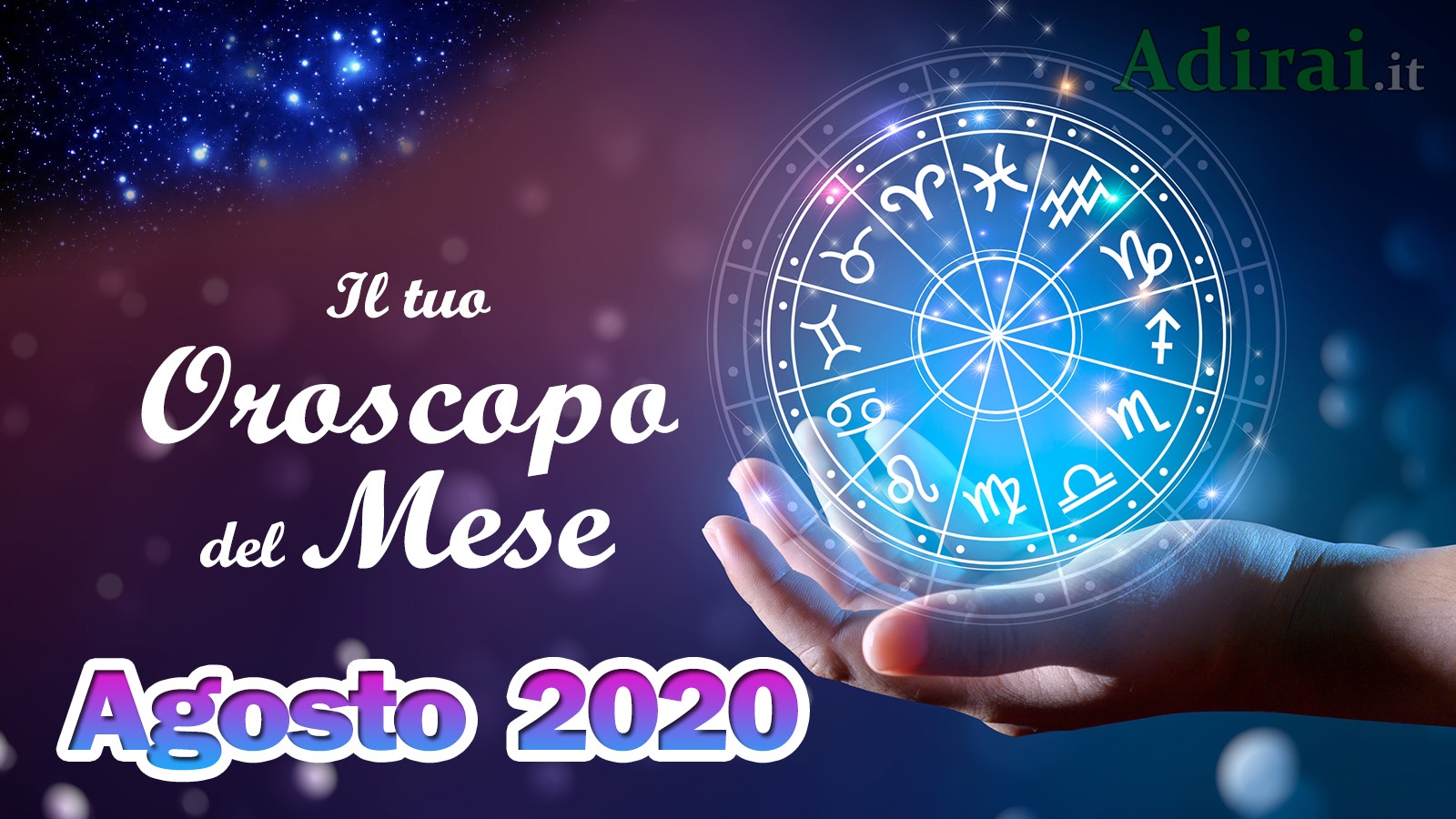 oroscopo del mese agosto 2020