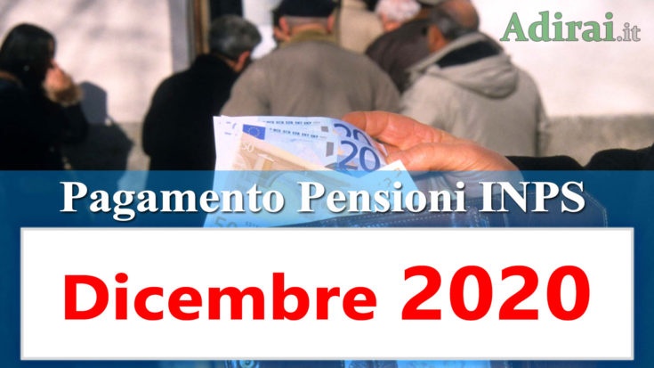 pagamento pensioni dicembre 2020 in anticipo dal calendario inps per banca e poste