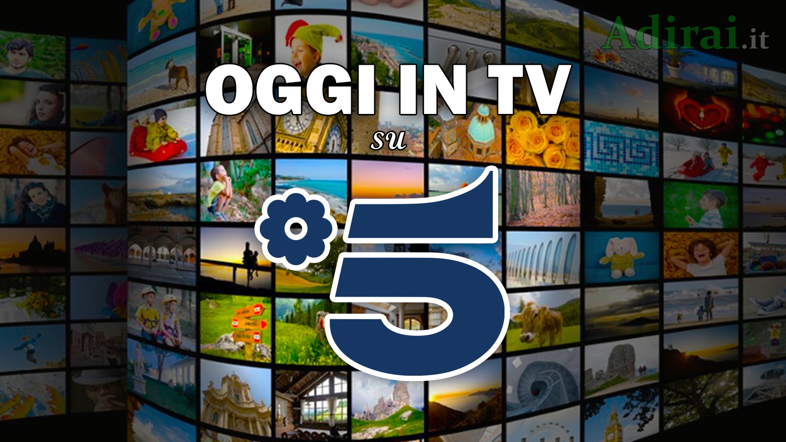mediaset canale 5 oggi in tv