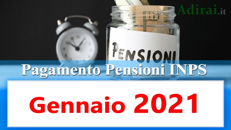 Calendario pagamento pensioni Inps gennaio 2021 in anticipo