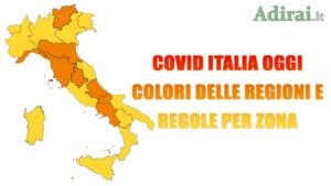 covid italia oggi 2021 colori regioni regole zona gialla arancione rossa