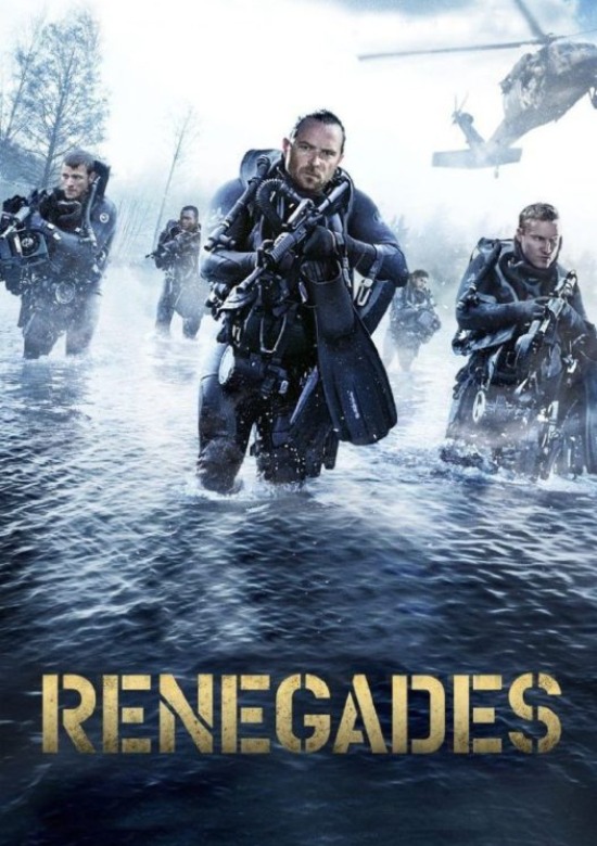 Film Renegades - Commando d'assalto 2017