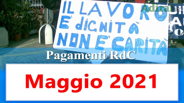 reddito di cittadinanza accredito pagamenti maggio 2021 pagamento ricarica RdC