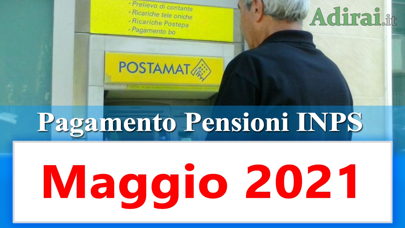 Pagamento Pensioni Maggio Pagamento Pensioni Maggio 2021