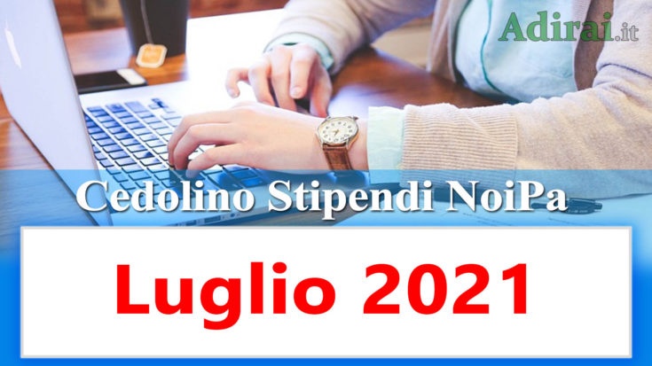 noipa cedolino stipendi pa luglio 2021 e login