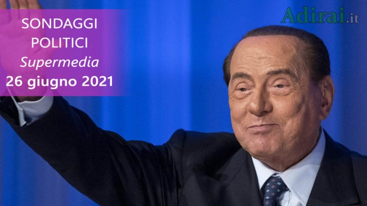 ultimi sondaggi politici 26 giugno 2021 supermedia