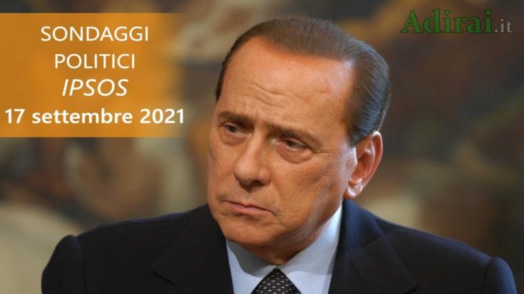 ultimi sondaggi politici 17 settembre 2021 ipsos - intenzioni di voto di tutti i partiti italiani