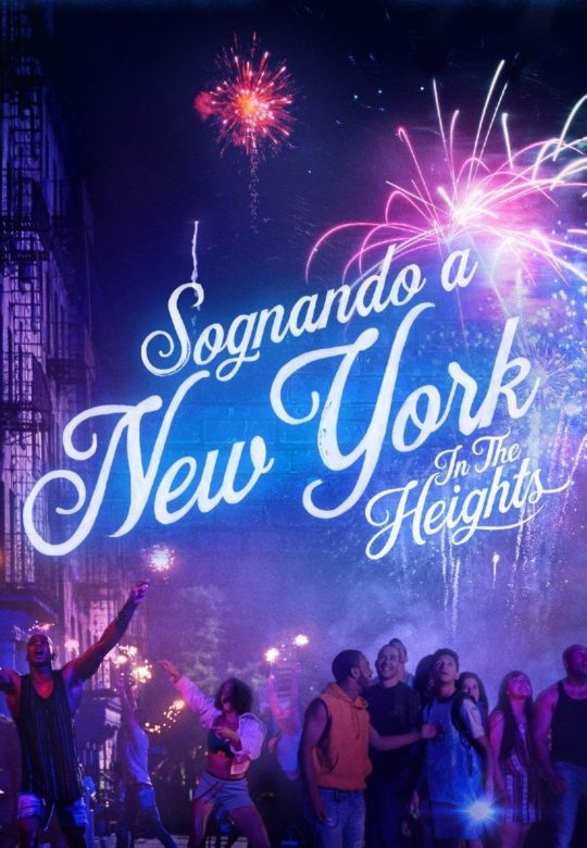 Sognando a New York - In the Heights 2021
