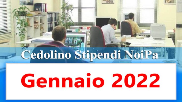 noipa cedolino stipendi pa gennaio 2022 e login