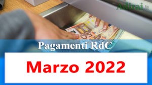 pagamenti reddito di cittadinanza marzo 2022