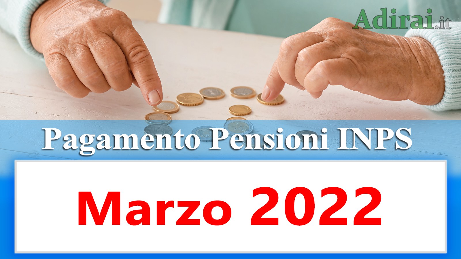 pagamento delle pensioni inps marzo 2022