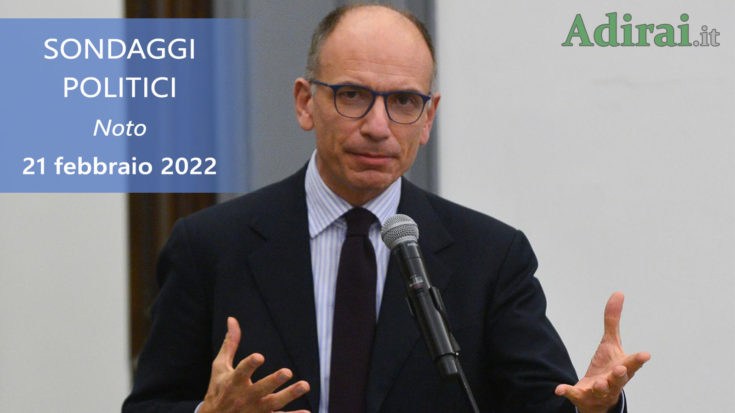 ultimi sondaggi politici 21 febbraio 2022 noto - intenzioni di voto degli italiani