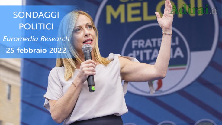 ultimi sondaggi politici 25 febbraio 2022 euromedia research