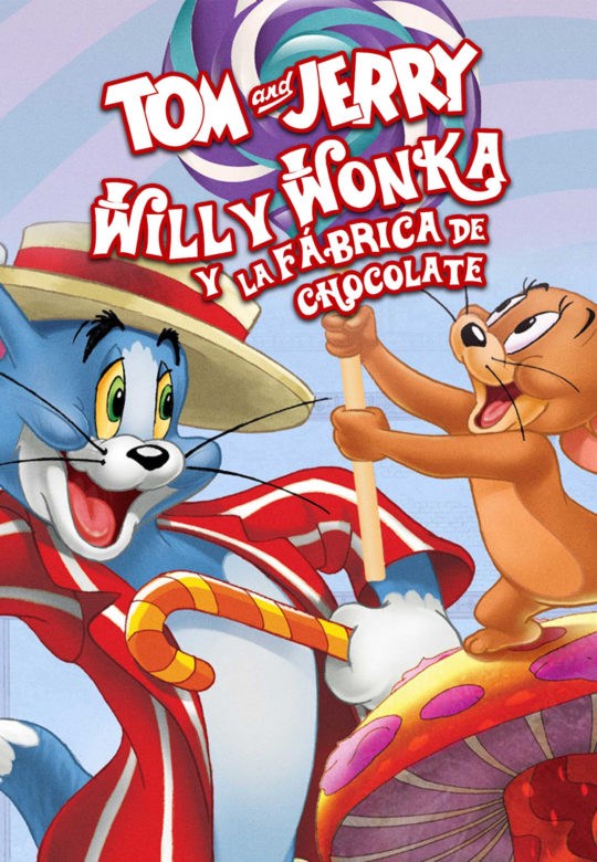 Tom e Jerry: Willy Wonka e la fabbrica di cioccolato 2017