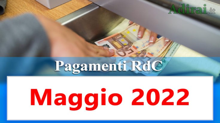 pagamenti reddito di cittadinanza maggio 2022