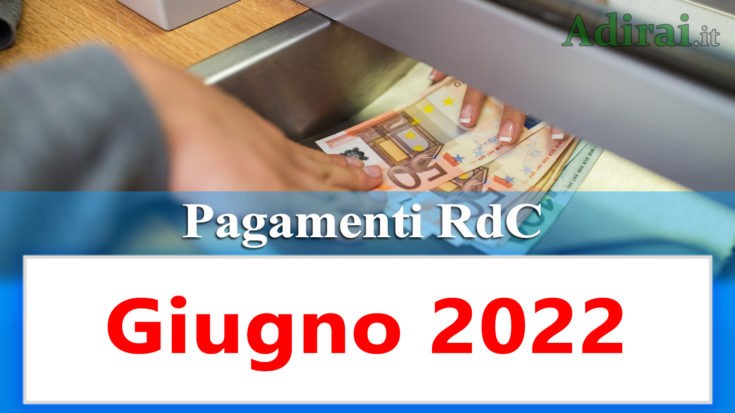 pagamenti reddito di cittadinanza giugno 2022