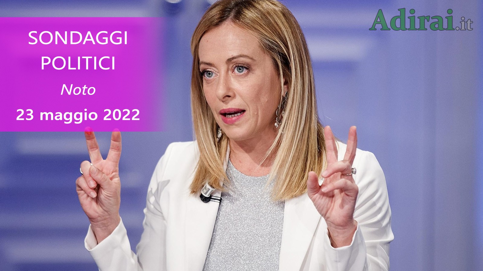 ultimi sondaggi politici 23 maggio 2022 noto