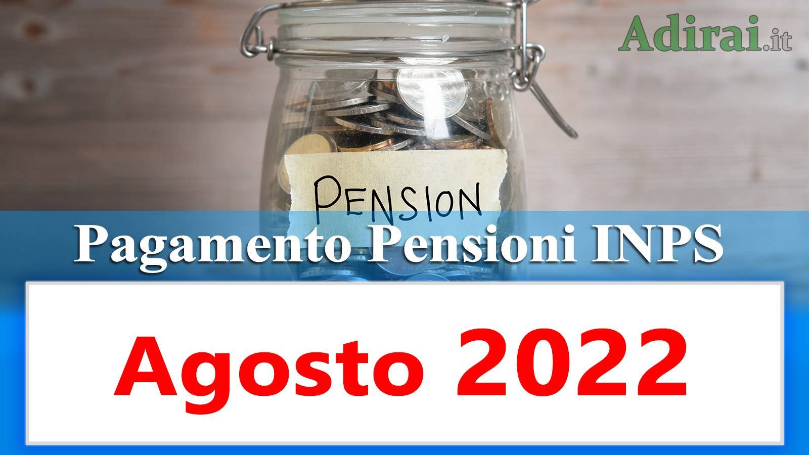 pagamento delle pensioni inps agosto 2022