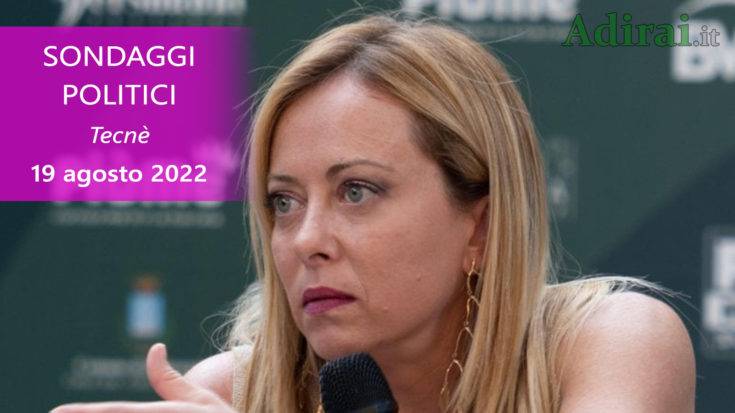 ultimi sondaggi politici 19 agosto 2022 tecne