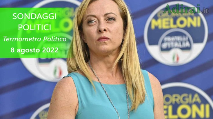 ultimi sondaggi politici 8 agosto 2022 termometro politico di tutti i partiti italiani