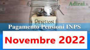 pagamento delle pensioni inps novembre 2022