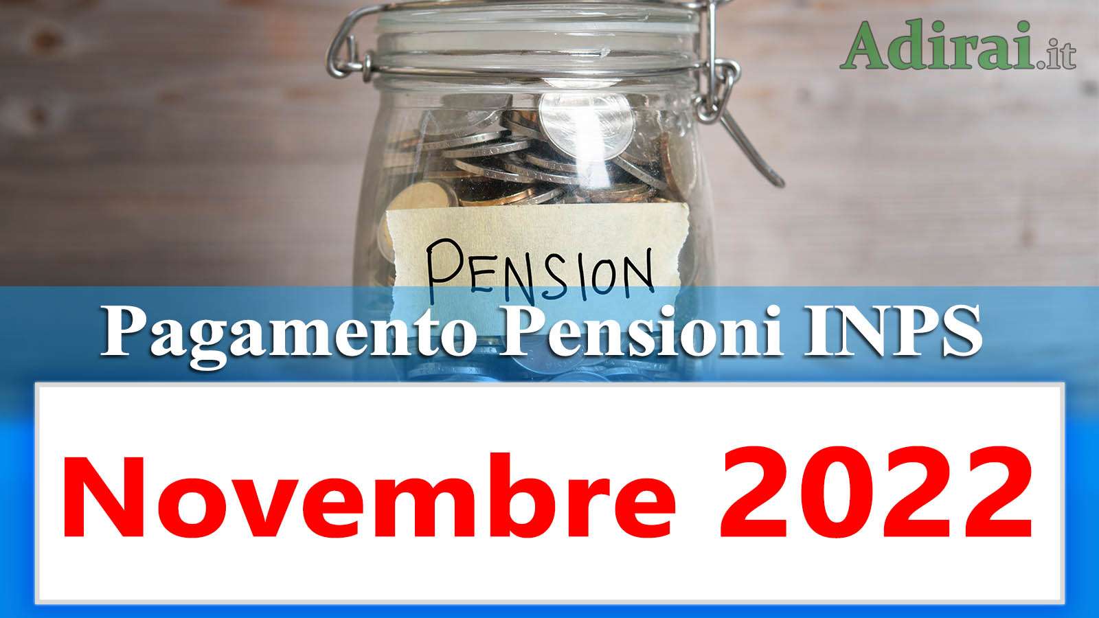 pagamento delle pensioni inps novembre 2022 senza anticipo in banca e in poste