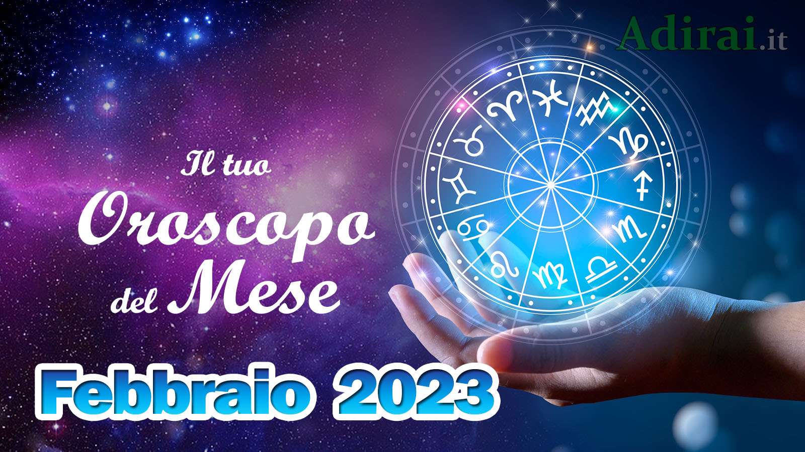 oroscopo del mese febbraio 2023
