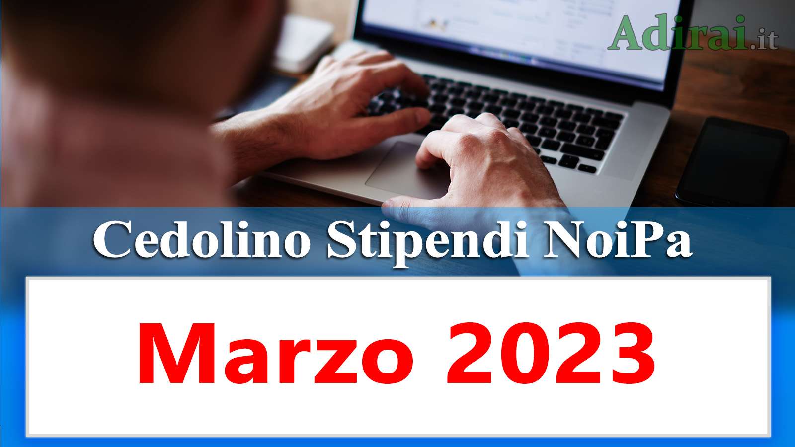 noipa cedolino stipendi pa marzo 2023