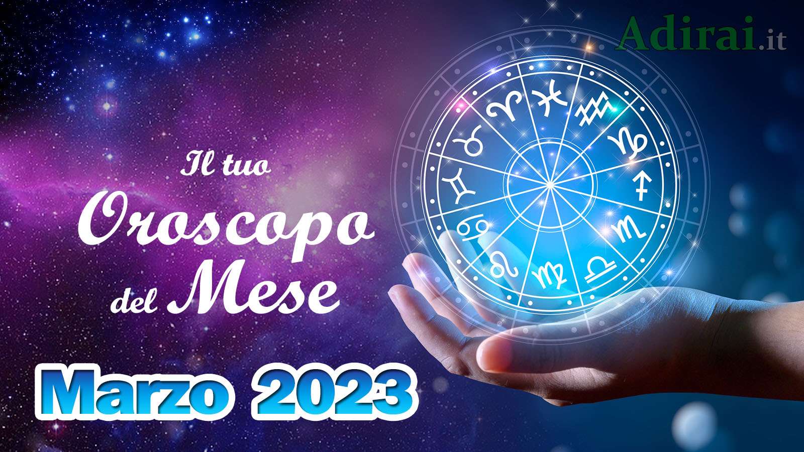 oroscopo del mese marzo 2023
