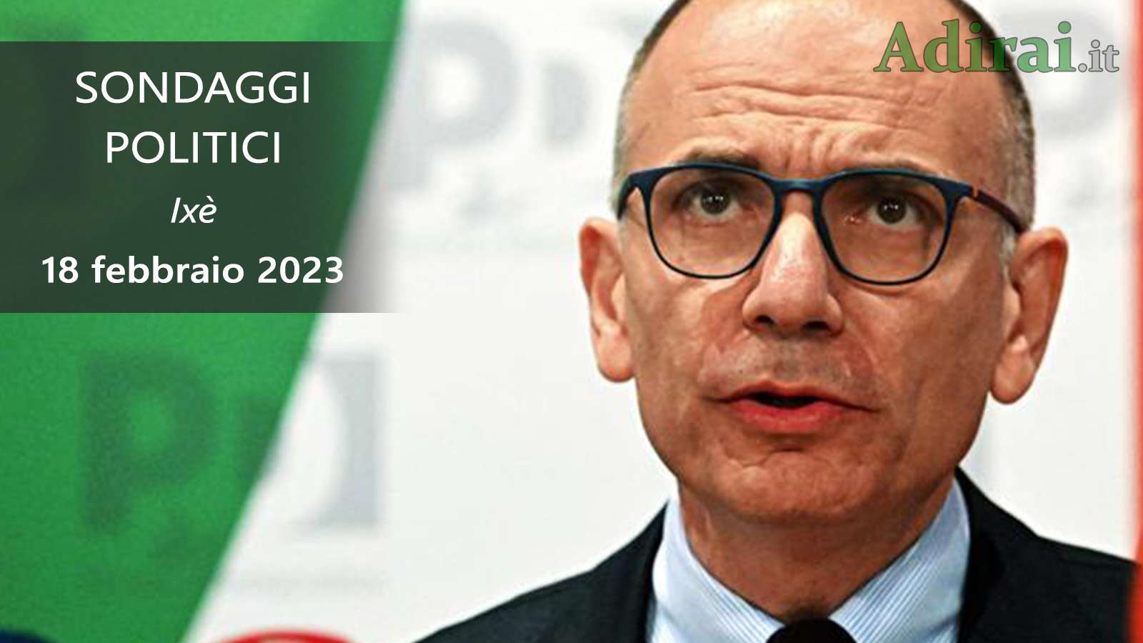 ultimi sondaggi politici 18 febbraio 2023 ixe