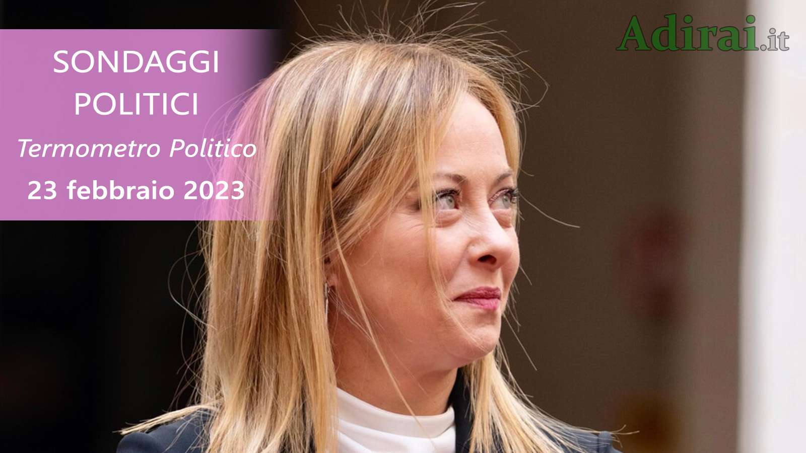 ultimi sondaggi politici 23 febbraio 2023 termometro politico