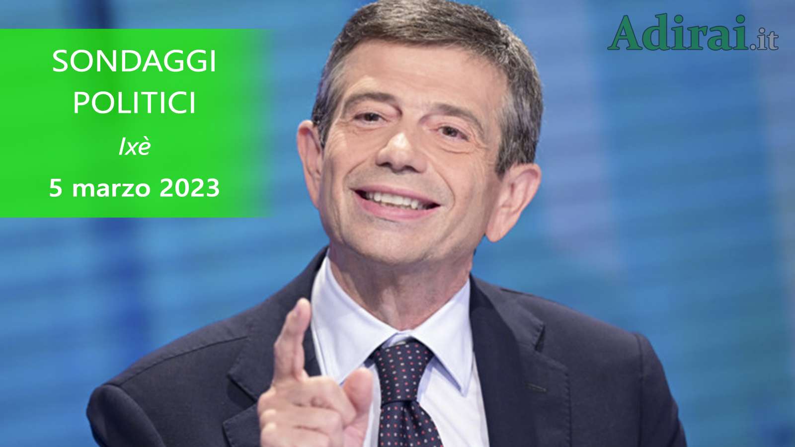 ultimi sondaggi politici 5 marzo 2023 ixe