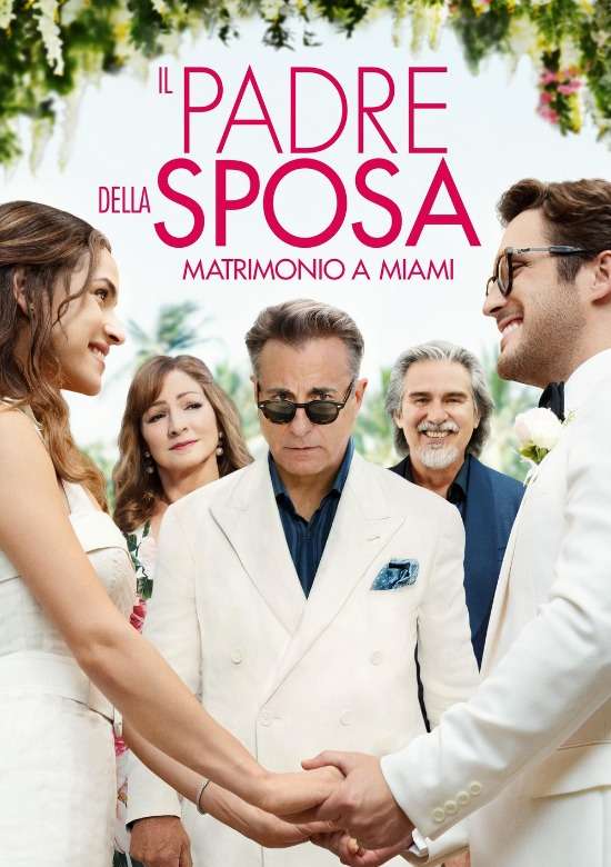 Film Il padre della sposa - Matrimonio a Miami 2022