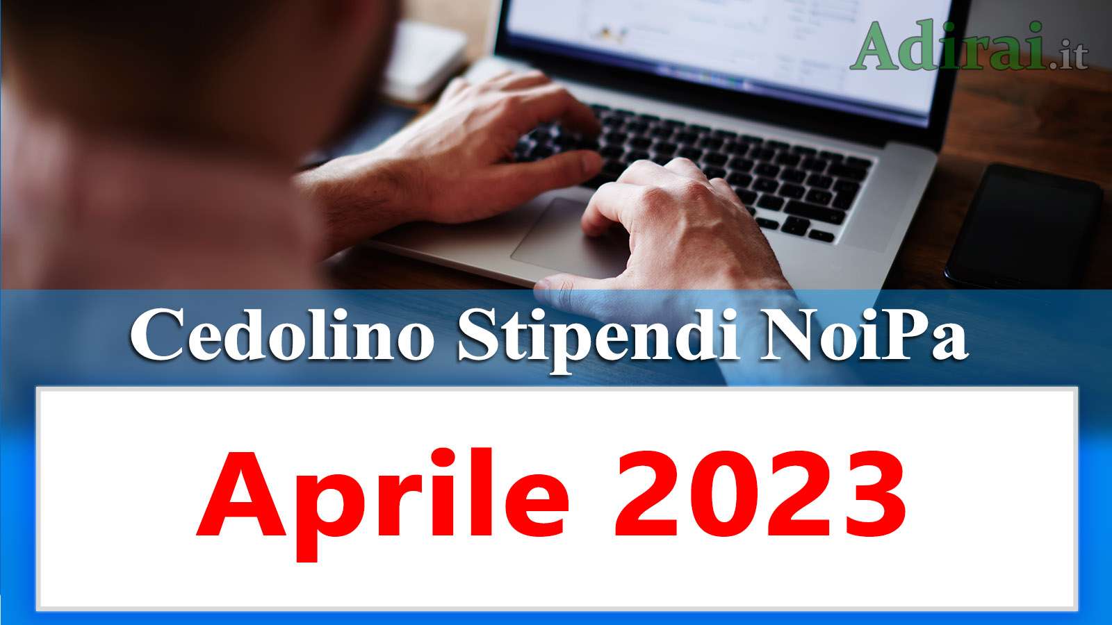 noipa cedolino stipendi pa aprile 2023