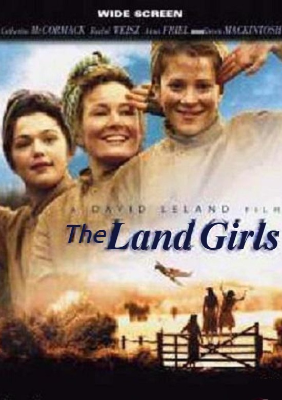 Land Girls - Ragazze di campagna 1998