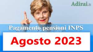 pagamento delle pensioni inps agosto 2023