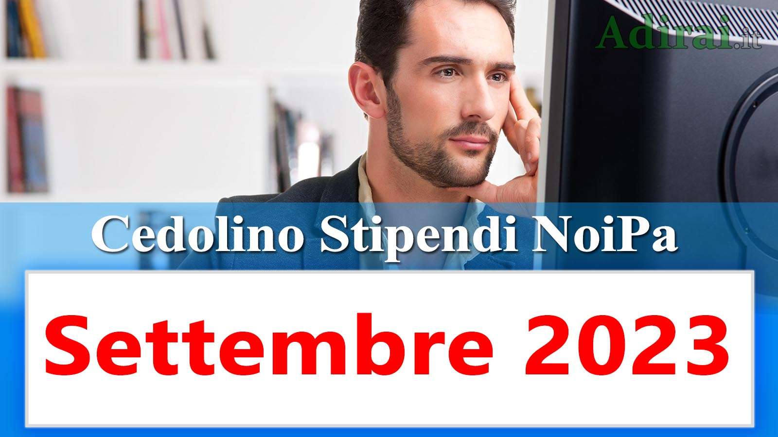 noipa cedolino stipendi pa settembre 2023