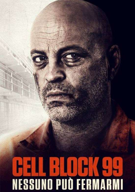 Film Cell Block 99: Nessuno può fermarmi 2017