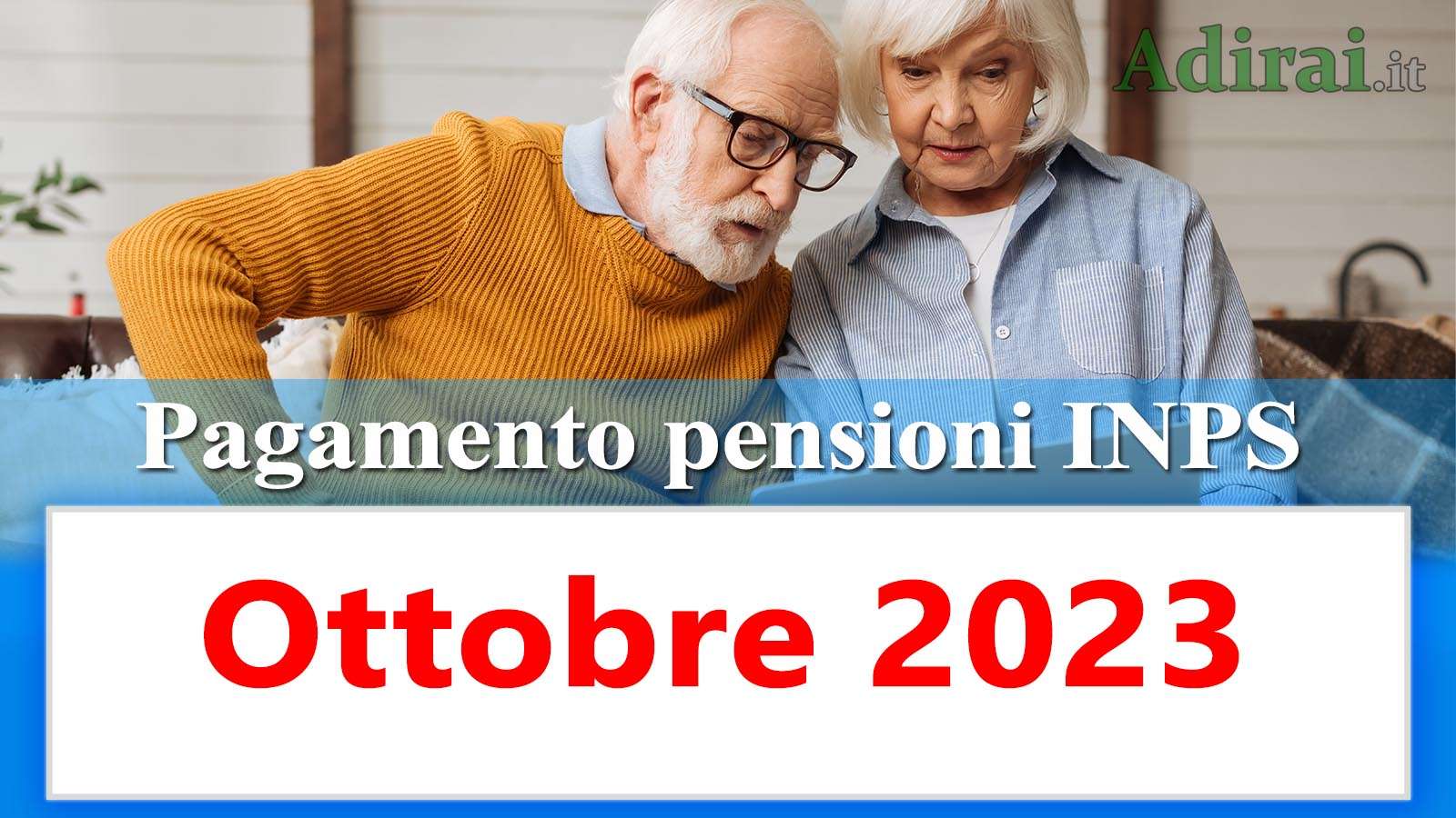 pagamento delle pensioni inps ottobre 2023