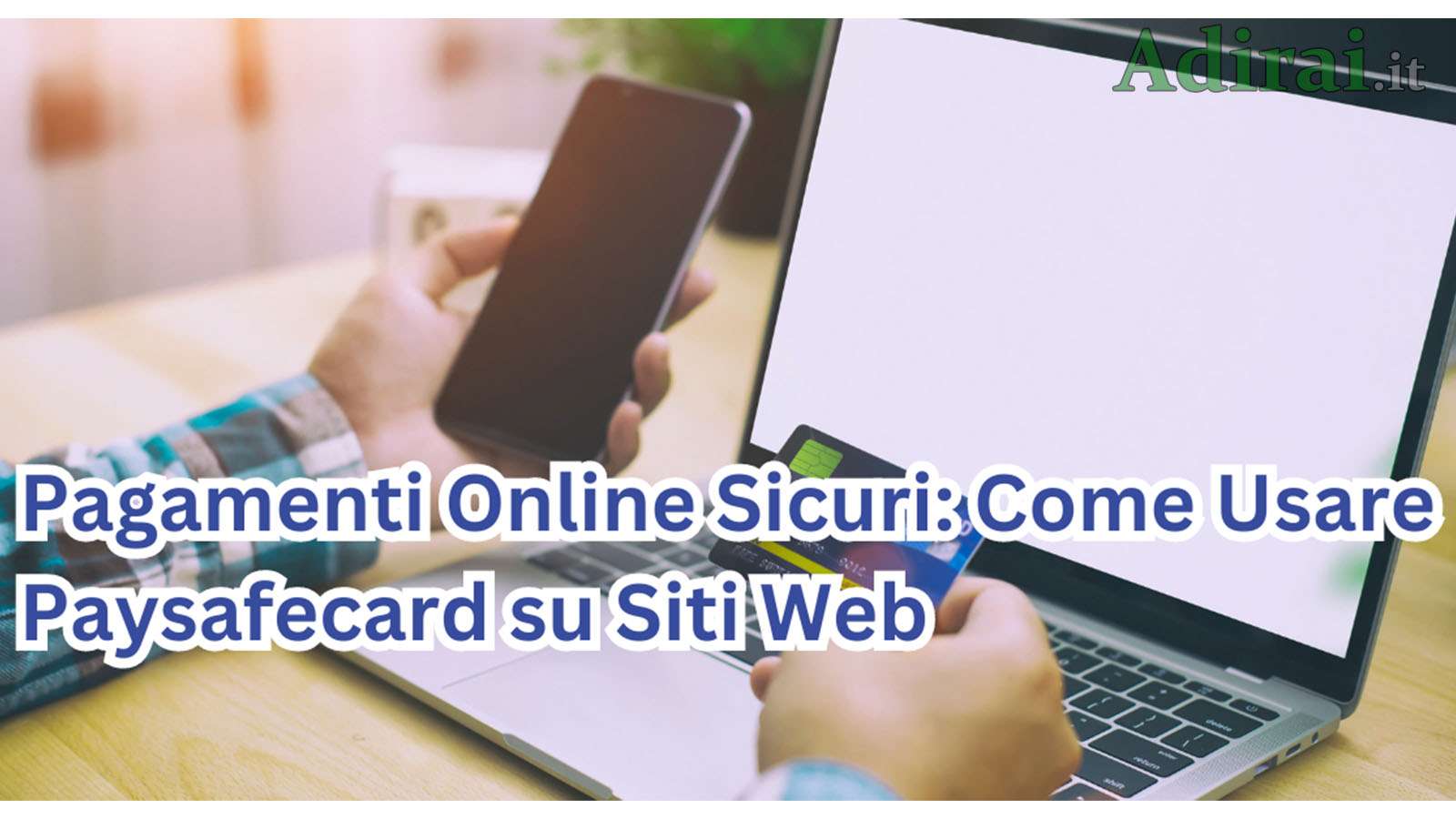 pagamenti online sicuri paysafecard