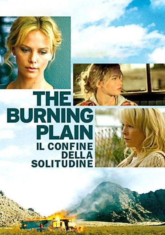 Film The Burning Plain - Il confine della solitudine 2008